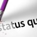 Status quo